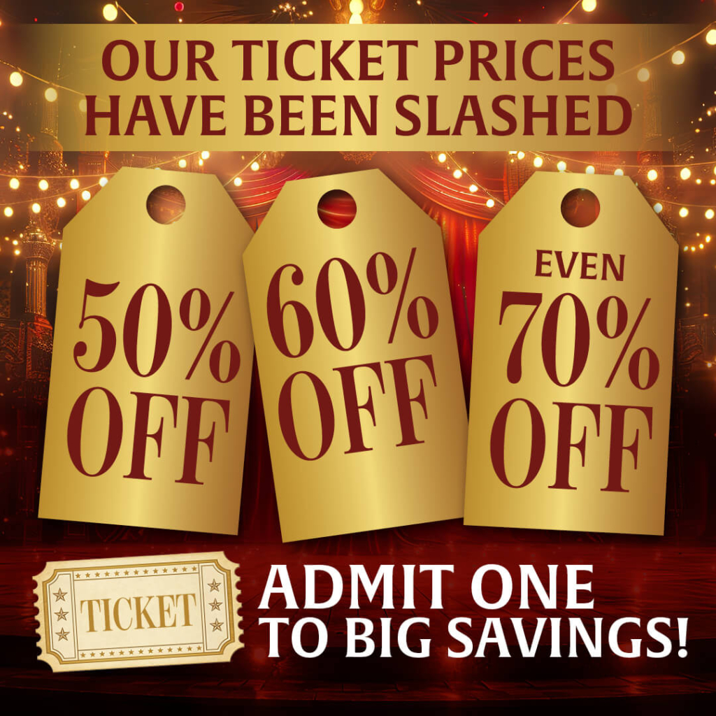 Ticket price discount advertisement with 50% to 70% off.