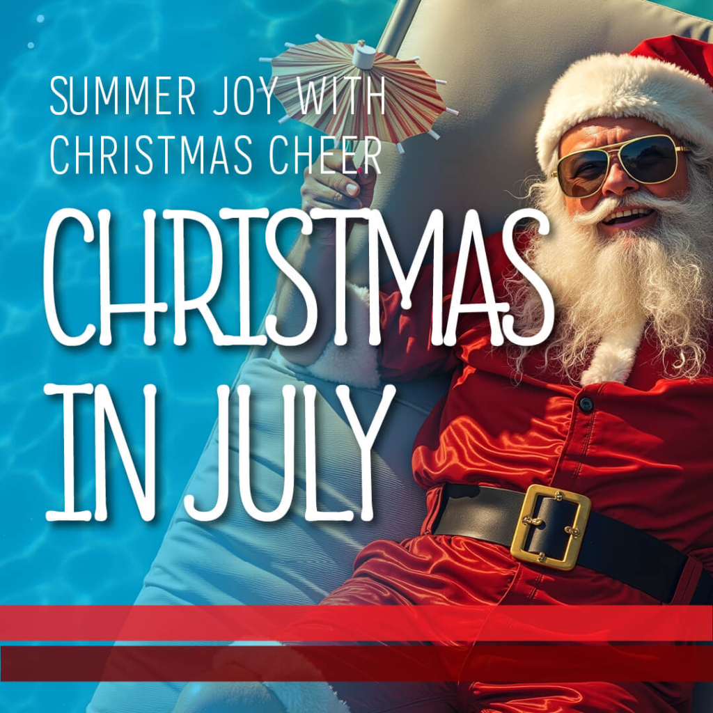 Freed Christmas in July 1080×1080 SM Online (1)